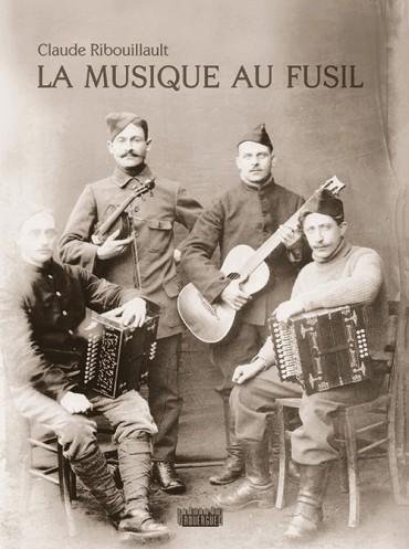 Ribouillault la musique au fusil